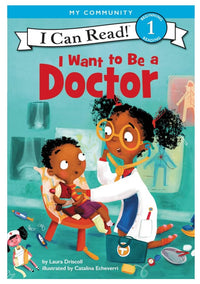 I Can Read: Level 1 I Want To Be A Doctor