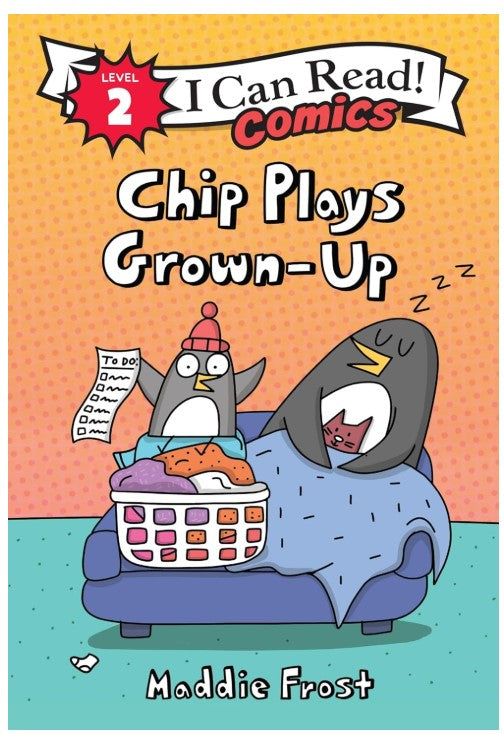 I Can Read: Level 2 Chip Plays Grown-Up