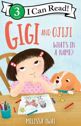 I Can Read: Level 3 Gigi And Ojiji What's In A  Name