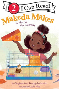 I Can Read: Level 2 Makeda Makes A Home For Subway