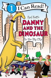 I Can Read: Level 1 Danny And The Dinosaur In The Big City