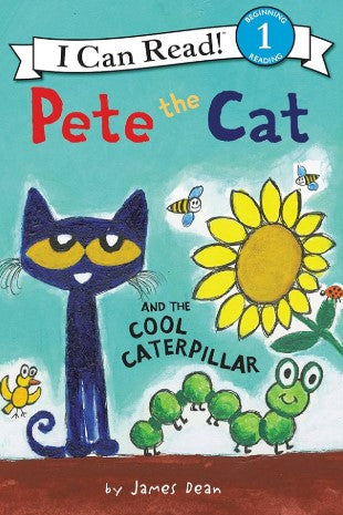 I Can Read: Level 1 Pete The Cat And The Cool Caterpillar