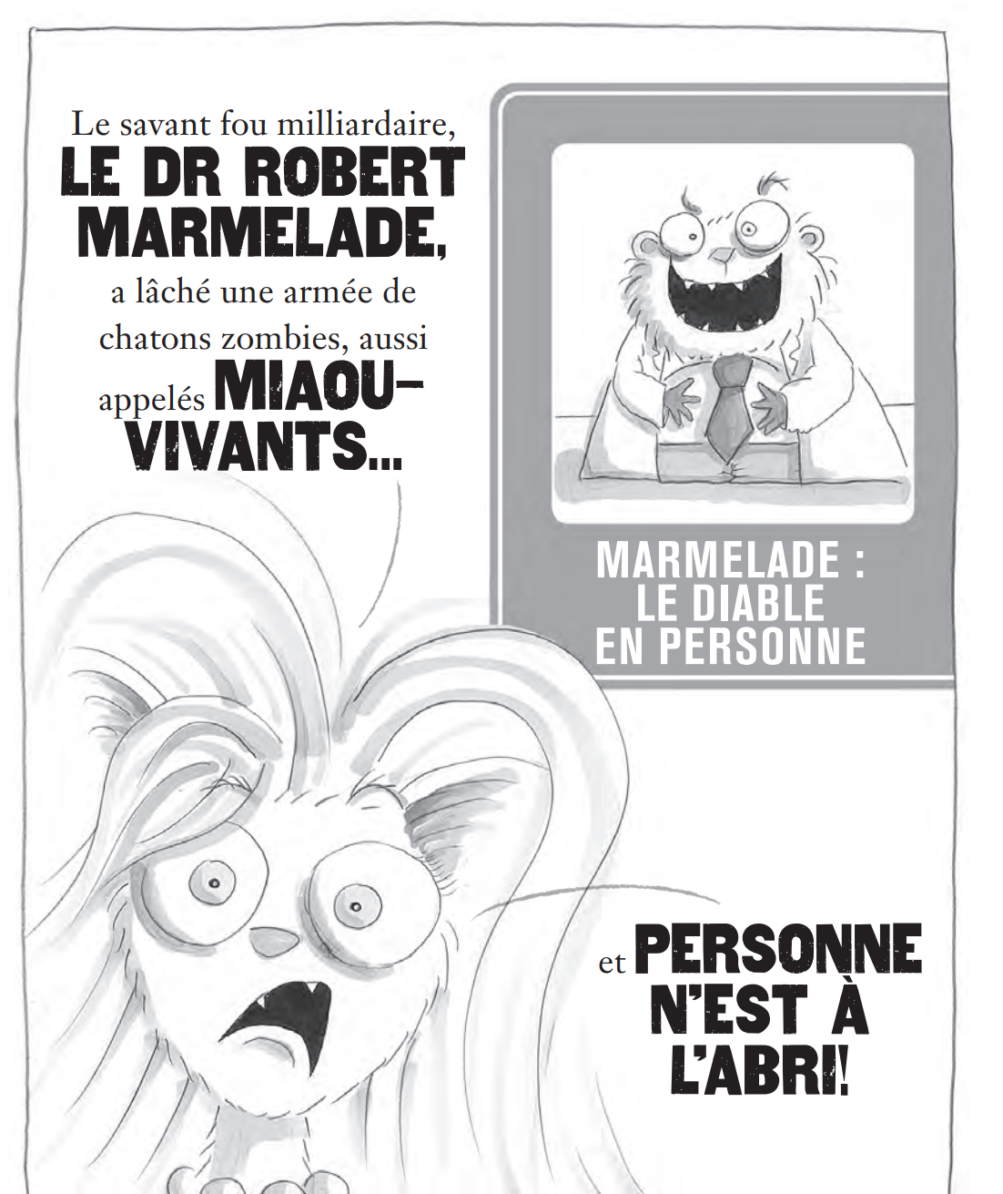 Aaron Blabey L'Attaque des Miaou-Vivants - Les Mechants #4