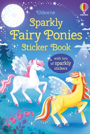 Usborne Sparkly Fairy Ponies Sticker Book