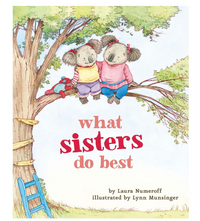 What Sisters Do Best