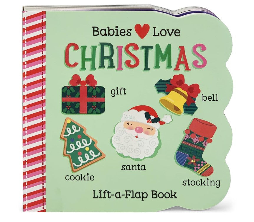 Lift -a-Flap Book Babies Love Christmas