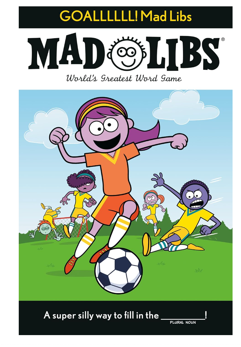 Mad Libs GOALLLLLL! Mad Libs World's Greatest Word Game About Soccer