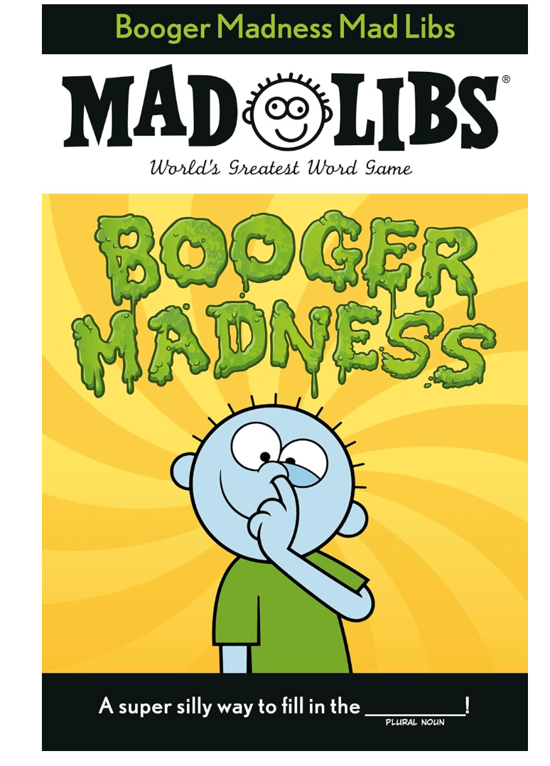 Mad Libs Booger Madness Mad Libs