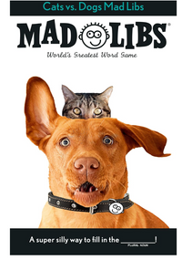 Mad Libs Cats vs Dogs