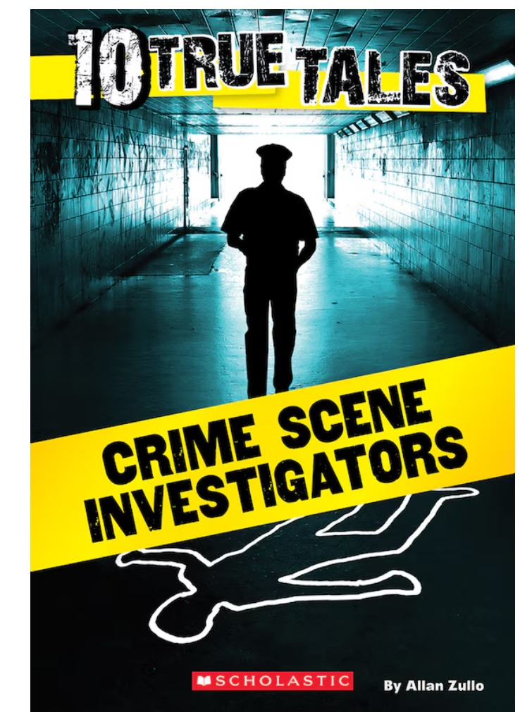 10 True Tales Crime Scene Investigators