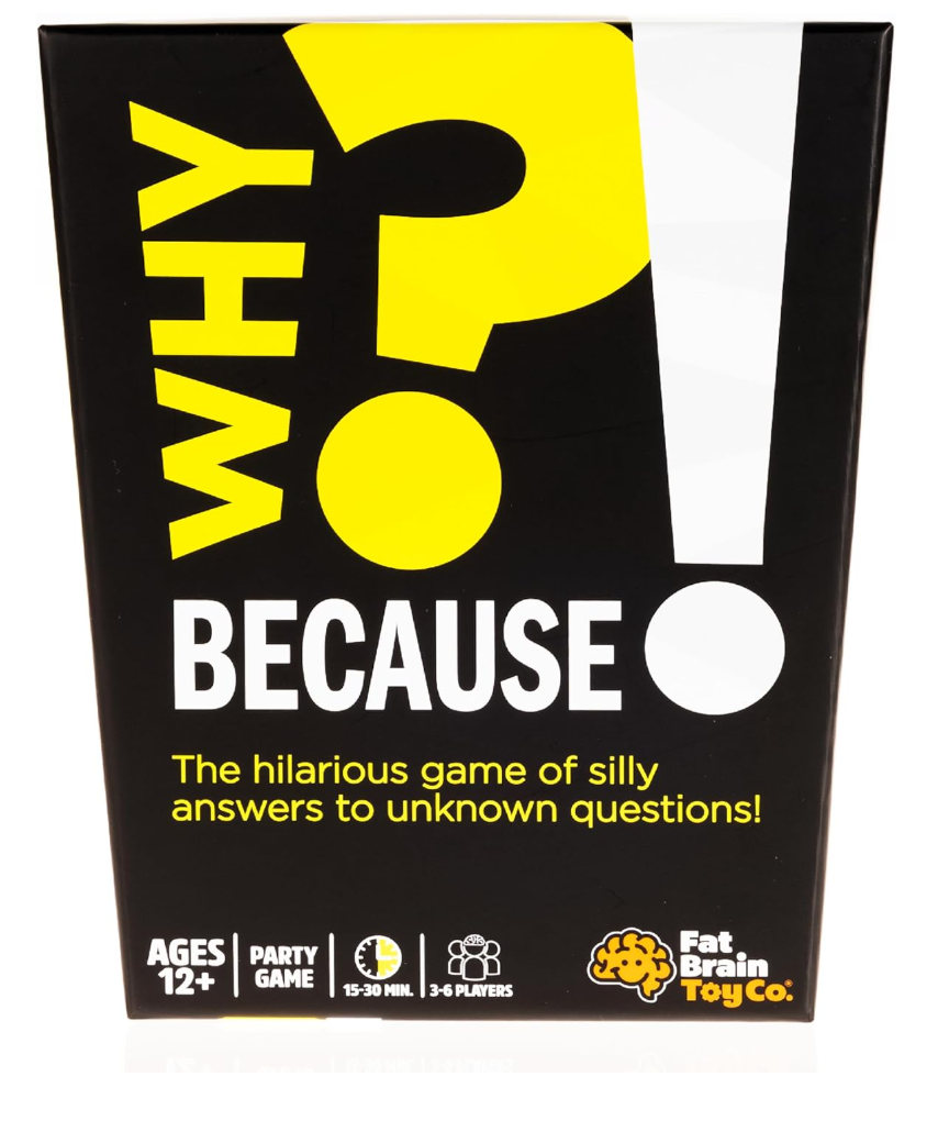 Fat Brain Toys Why? Because!