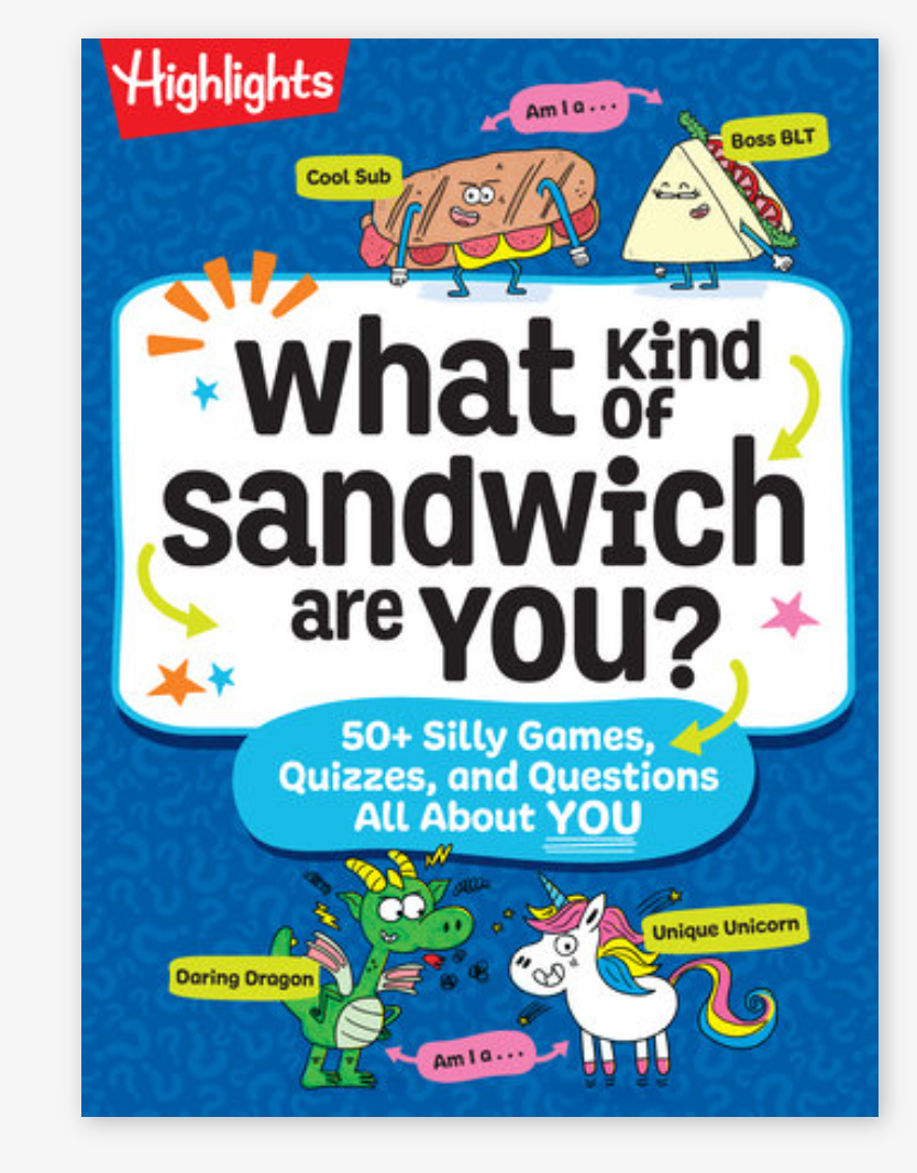 Highlights What Kind of Sandwich Are You?