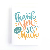 Thank You Ever so Much Thank You Card