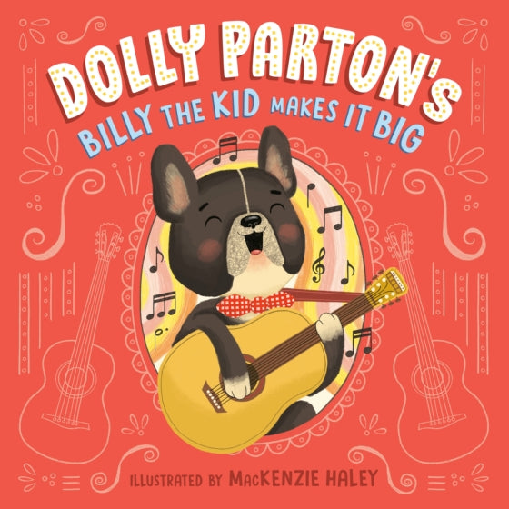 Dolly Parton's Billy the Kid Makes It Big By Dolly Parton and Erica S. Perl