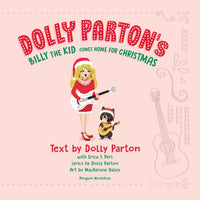 Dolly Parton's Billy the Kid Comes Home for Christmas By Dolly Parton