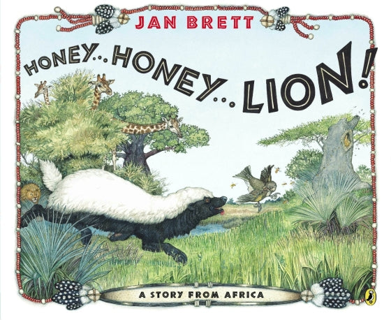 Honey... Honey...Lion! - Jan Brett