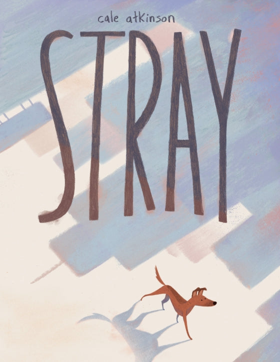 Stray - Cale Atkinson