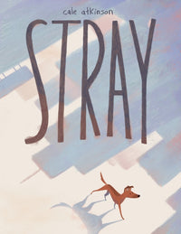 Stray - Cale Atkinson