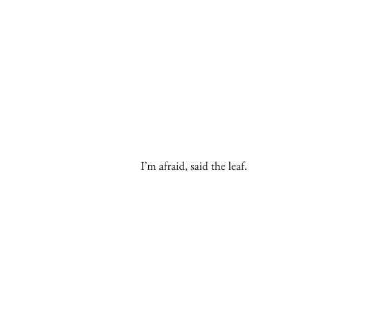 I'm Afraid, Said the Leaf - Danielle Daniel