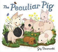 The Peculiar Pig - Joy Steuerwald