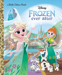 Disney Frozen Ever After - Golden Books