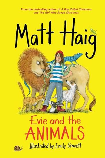 Evie and the Animals - Matt Haig & Emily Gravett