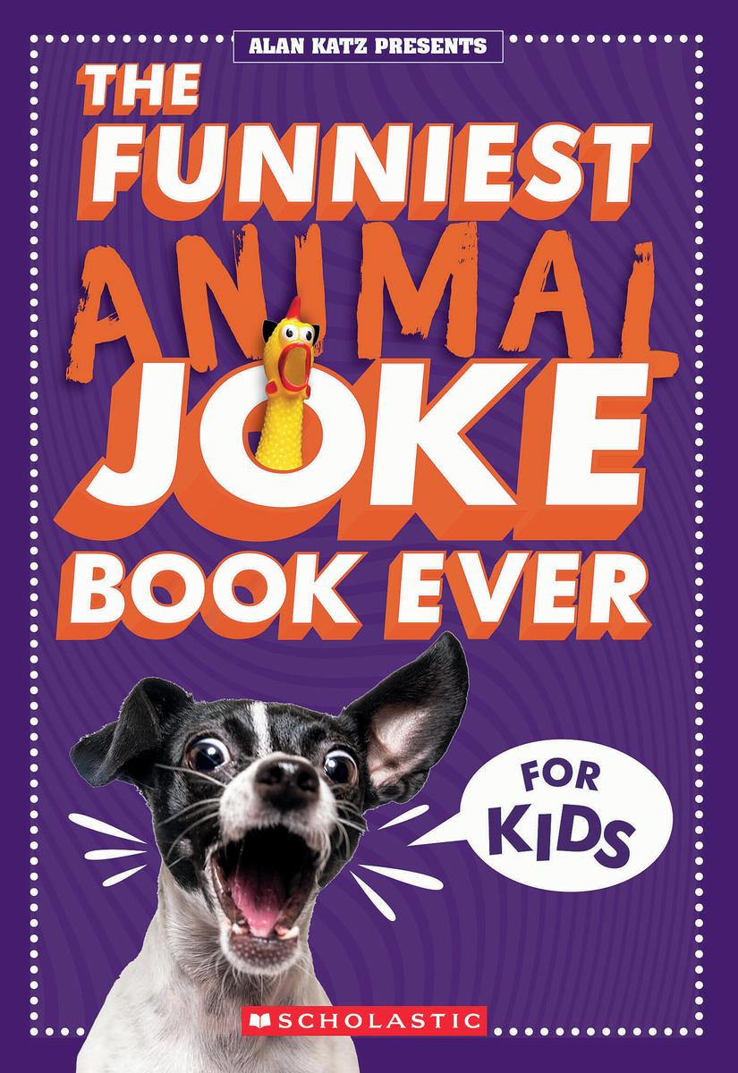 Scholastic The Funniest Animals Joke Book Ever For Kids