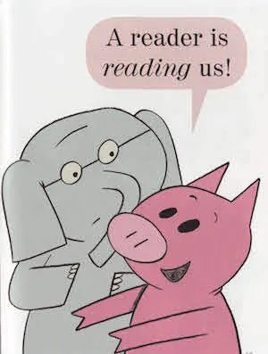 Elephant & Piggie Mo Willems We Are in a Book