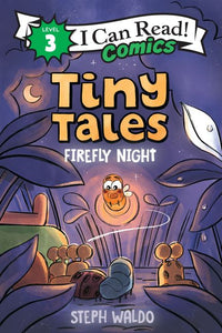 I Can Read: Level 3 Tiny Tales Firefly Night